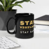 black-glossy-mug-black-11-oz-handle-on-left-6ae5bd8982311.jpg Stay Vigilant mug